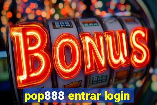 pop888 entrar login